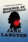 Murder at Monticello - Jane Langton - 9781453247570