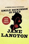 Emily Dickinson Is Dead - Jane Langton - 9781453252338