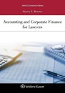 Accounting and Corporate Finance for Lawyers - BOWERS,  Stacey L. - 9781454878971