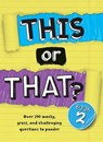 This or That? 2 - Brandon T. Snider - 9781454921035