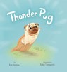 Thunder Pug - Kim Norman - 9781454923589