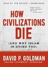 How Civilizations Die -  - 9781455111718