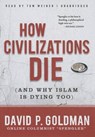 How Civilizations Die -  - 9781455111725