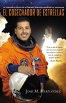 El cosechador de estrellas - Jose M Hernandez - 9781455522828