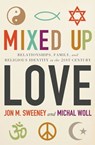 Mixed-Up Love - Jon M. Sweeney ; Michal Woll - 9781455545902