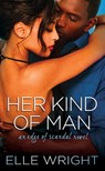Her Kind of Man - Elle Wright - 9781455560387