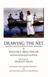 Drawing The Net - William (Bill) Taylor - 9781456710897