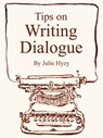 Tips on WRITING DIALOGUE - Julie Hyzy - 9781458004154