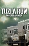 The Tuzla Run - Robert Davidson - 9781458004802