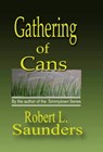 Gathering of Cans - Robert Saunders - 9781458071842