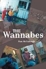 The Wannabes - Pam McCullough - 9781458208750