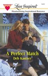 A Perfect Match - Deb Kastner - 9781459218932