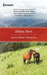 Sweet Home Montana - Jillian Hart - 9781459220041