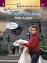 THE BRIDE RAN AWAY - Anna Adams - 9781459236646