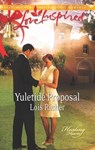 Yuletide Proposal - Lois Richer - 9781459249936