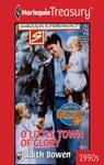 O LITTLE TOWN OF GLORY - Judith Bowen - 9781459263987