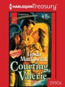 COURTING VALERIE - Linda Markowiak - 9781459285811