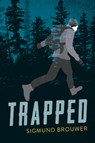 Trapped - Sigmund Brouwer - 9781459828612