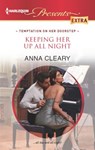Keeping Her Up All Night - Anna Cleary - 9781460300596