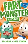 Fart Monster and Me: BUMper Edition (Fart Monster and Me, #1-4) - Matt Stanton ; Tim Miller - 9781460711576