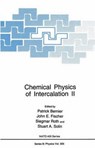 Chemical Physics of Intercalation II - Patrick Bernier ; John E. Fischer ; Siegmar Roth ; Stuart A. Solin - 9781461362340