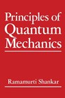 Principles of Quantum Mechanics - R. Shankar - 9781461576754