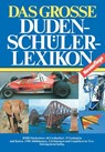 Das Grosse Dudenschulerlexikon - Ursula Hehlgans ; Hans-Heinrich Muller ; Mathias Munter ; Lothar Picht - 9781461599425