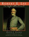 Robert E. Lee - David J. Eicher - 9781461625063