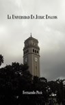 La Universidad En Juego - Fernando Pic ; Dr Fernando Pico - 9781462057672