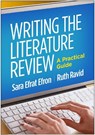 Writing the Literature Review, First Edition - Sara Efrat (National Louis University Efron ; Ruth (National Louis University (Emerita) Ravid - 9781462536894