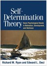 Self-Determination Theory - Richard M. (Sydney; University of Rochester Ryan ; Edward L. (University of Rochester Deci - 9781462538966