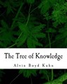 The Tree of Knowledge - Alvin Boyd Kuhn - 9781463523466