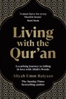Umm Raiyaan, A: Living with the Qur'an - Aliyah Umm Raiyaan - 9781464224829
