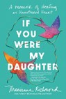 If You Were My Daughter - Marianne Richmond - 9781464231933