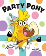 Party Pony - Claire Wrenn Bobrow - 9781464231940