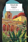 Tour de Force - Christianna Brand - 9781464237676