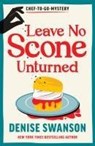 Leave No Scone Unturned - Denise Swanson - 9781464242618