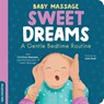 Baby Massage: Sweet Dreams - Christine Haeseler ; duopress - 9781464266973