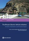 The Bhutan Electric Vehicle Initiative - ZHU,  Da - 9781464807411