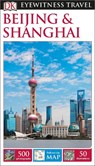 Dk Eyewitness Beijing & Shanghai - NEVILLE-HADLEY,  Peter - 9781465440044