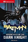 Adventures of the Dark Knight - WRECKS,  Billy - 9781465446084