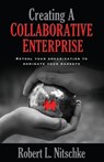 Creating A Collaborative Enterprise - Robert Nitschke - 9781465874832