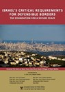 Israel's Critical Security Requirements for Defensible Borders - Jerusalem Center for Public Affairs - 9781465884381