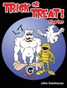 Trick or Treat Stories - John Gatehouse - 9781466019256