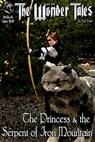 The Princess & the Serpent of Iron Mountain - Nick Davis - 9781466024588