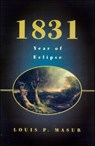 1831 - Louis P. Masur - 9781466806801