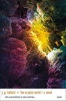 The Crystal World - J.G. Ballard - 9781466856639