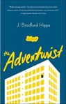 The Adventurist - J. Bradford Hipps - 9781466868120