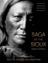 Saga of the Sioux - Dee Brown ; Dwight Jon Zimmerman - 9781466882614