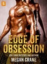 Edge of Obsession - Megan Crane - 9781466885325